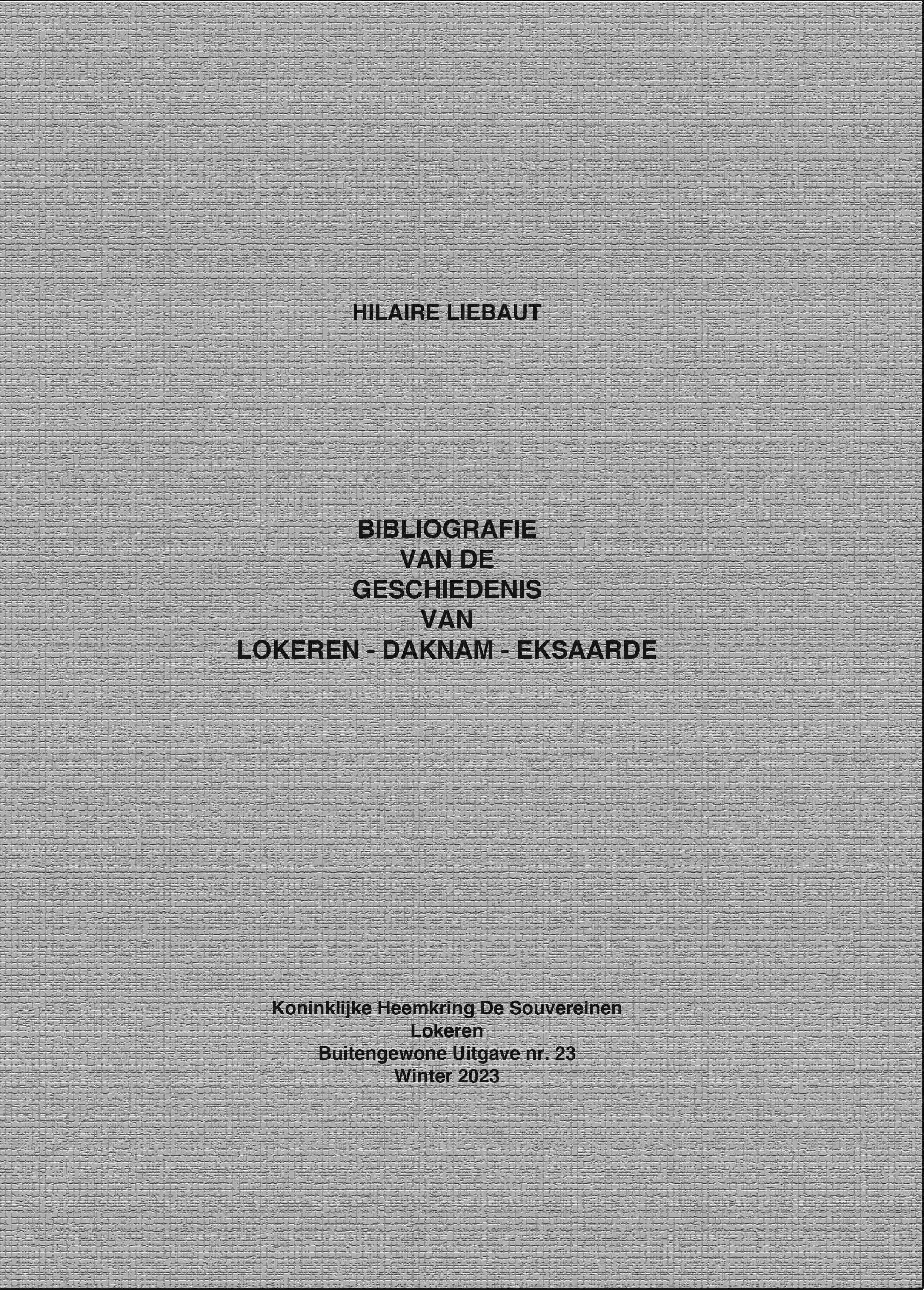 20231222 E Book Buiten Gewone Uitgave Hilaire Liebaut Bibliografie voorblad kopie